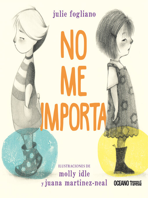 Title details for No me importa by Julie Fogliano - Available